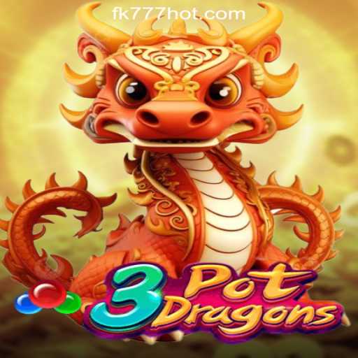 Discover the Excitement of 3PotDragons at FK777 Online Casino Philippines