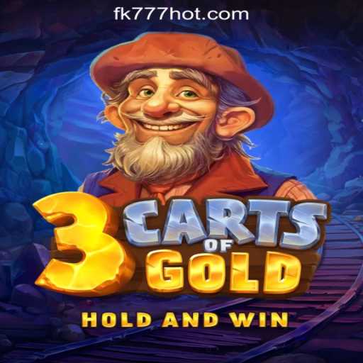 Discover the Thrills of 3cartsOfGold: A New Gem at FK777 Online Casino Philippines