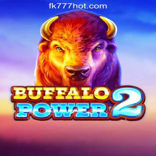 Discover BuffaloPower2 at FK777 Online Casino Philippines