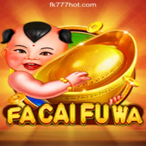 Exploring FaCaiFuWa: The Thrilling New Game at FK777 Online Casino Philippines