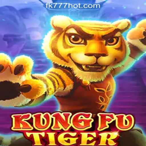 KungFuTiger: A Thrilling Experience at FK777 Online Casino Philippines