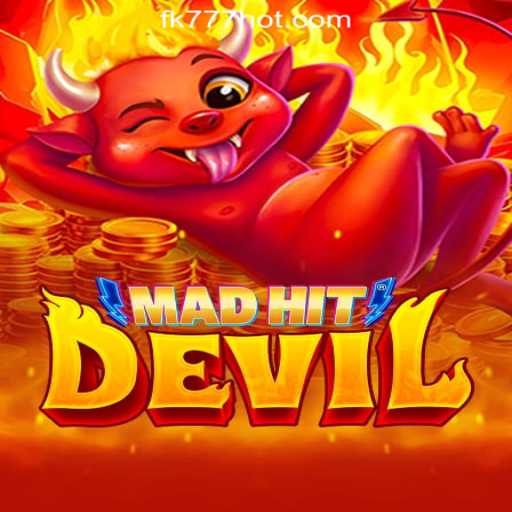 MadHitDevil: A New Sensation in FK777 Online Casino Philippines