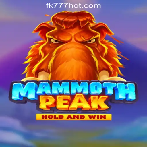 Discover the Thrills of MammothPeak at FK777 Online Casino Philippines
