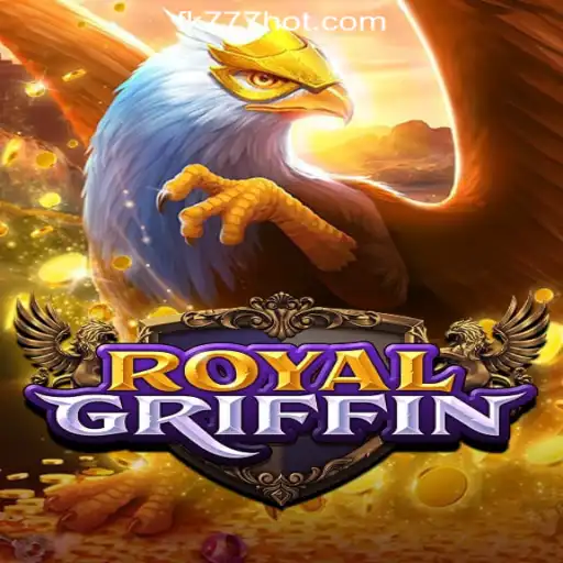 RoyalGriffin: An Exciting Adventure in FK777 Online Casino Philippines