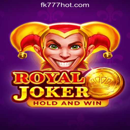 RoyalJoker in FK777 Online Casino Philippines: A Comprehensive Guide